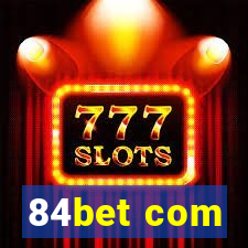 84bet com